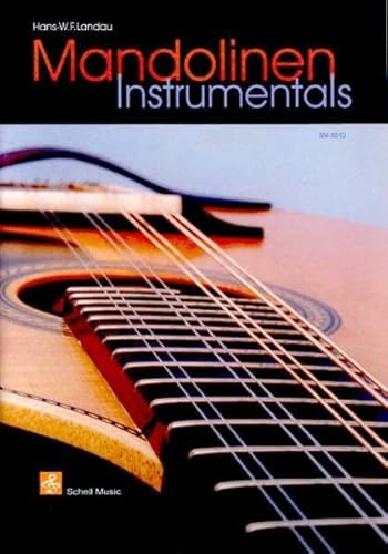 Mandolinen Instrumentals: Noten/ TAB: Noten/ Tab-Edition (Mandoline Noten, Mandolinennoten: Mandolinen-Noten)
