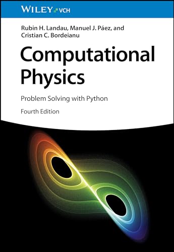 Computational Physics: Problem Solving with Python von Wiley-VCH GmbH