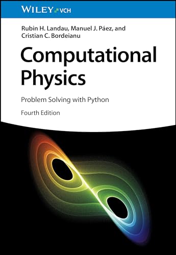 Computational Physics: Problem Solving with Python von Wiley