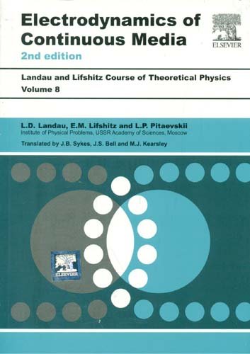 Electrodynamics Of Continuous Media, Volume 8, 2Nd Edition