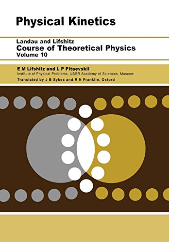 Physical Kinetics: Volume 10 von Butterworth-Heinemann