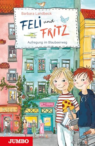 Feli und Fritz. Aufregung im Blaubeerweg von Jumbo Neue Medien + Verla