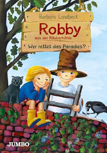 Robby aus der Räuberhöhle [2]: Wer rettet das Paradies?