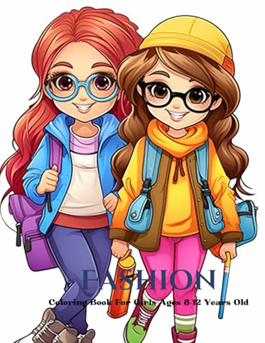 Fashion Coloring Book For Girls Ages 8-12 Years Old: 35 Design Fashion To Practice Coloring Volume 21 Fashion Coloring Book For Girls Ages 8-12 Years Old: 35 Design Fashion To Practice Coloring Volume 21 von Independently published