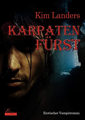Karpatenfürst: Erotischer Vampirroman von Plaisir d'Amour Verlag