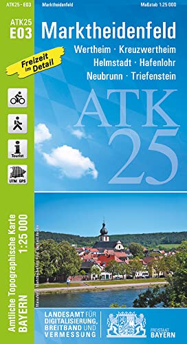 ATK25-E03 Marktheidenfeld (Amtliche Topographische Karte 1:25000): Wertheim, Kreuzwertheim, Helmstadt, Hafenlohr, Neubrunn, Triefenstein (ATK25 Amtliche Topographische Karte 1:25000 Bayern)