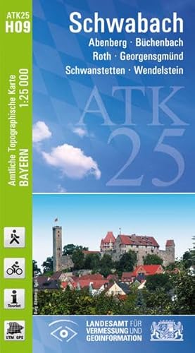 ATK25-H09 Schwabach (Amtliche Topographische Karte 1:25000): Abenberg, Büchenbach, Roth, Georgensgmünd, Schwanstetten, Wendelstein: Abenberg, ... Amtliche Topographische Karte 1:25000 Bayern)