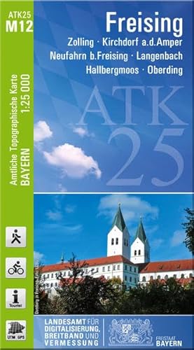 ATK25-M12 Freising (Amtliche Topographische Karte 1:25000): Zolling, Kirchdorf a.d.Amper, Neufahrn b.Freising, Langenbach, Hallbergmoos, Oberding: ... Amtliche Topographische Karte 1:25000 Bayern)