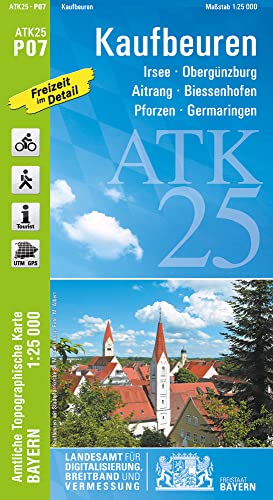 ATK25-P07 Kaufbeuren (Amtliche Topographische Karte 1:25000): Irsee, Obergünzburg, Aitrang, Biessenhofen, Pforzen, Germaringen (ATK25 Amtliche ... Allgäu, Friesenried, Ruderatshofen, Bärensee