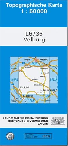 TK50 L6736 Velburg: Topographische Karte 1:50000 (TK50 Topographische Karte 1:50000 Bayern)