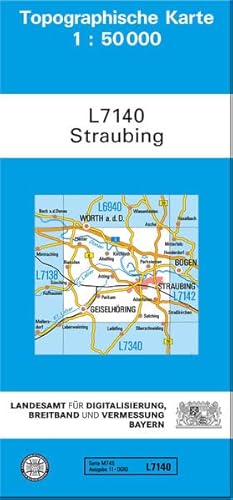 TK50 L7140 Straubing: Topographische Karte 1:50000 (TK50 Topographische Karte 1:50000 Bayern)