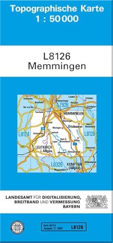 TK50 L8126 Memmingen: Topographische Karte 1:50000 (TK50 Topographische Karte 1:50000 Bayern) von LDBV Bayern
