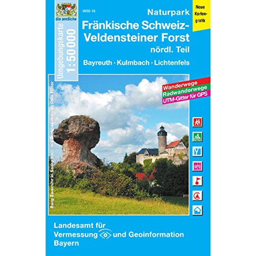 UK50-10 Naturpark Fränkische Schweiz-Veldensteiner Forst, nördl.Teil: Bayreuth, Kulmbach, Lichtenfels, Scheßlitz, Hollfeld, Waischenfeld, Weismain, ... Karte Freizeitkarte Wanderkarte)