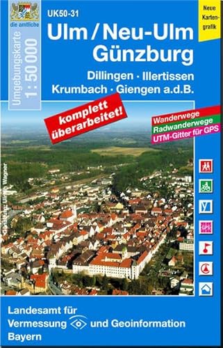 UK50-31 Ulm/Neu-Ulm, Günzburg: Dillingen a.d.Donau, Illertissen, Krumbach, Giengen a.d.B., Höchstädt a.d.Donau, Langenau, Weißenhorn, Krumbach ... Karte Freizeitkarte Wanderkarte)