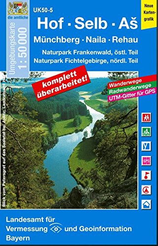 UK50-5 Hof, Selb, As: Münchberg, Naila, Rehau, Naturpark Frankenwald östl. Teil, Naturpark Fichtelgebirge nördl. Teil, Bad Lobenstein, Hirschberg, ... Karte Freizeitkarte Wanderkarte) von Landesamt für Digitalisierung, Breitband und Vermessung, Bayern