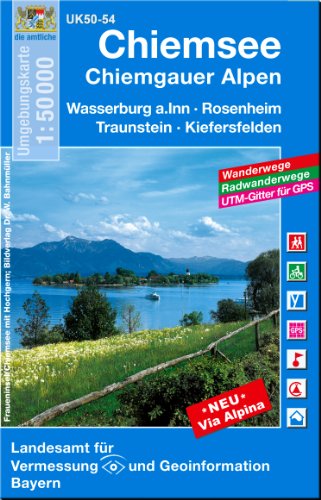 UK50-54 Chiemsee, Chiemgauer Alpen: Wasserburg a.Inn, Rosenheim, Traunstein, Kiefersfelden, Trostberg, Traunreut, Ruhpolding, Reit im Winkl, Prien ... Karte Freizeitkarte Wanderkarte)