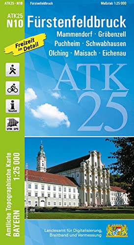 ATK25-N10 Fürstenfeldbruck (Amtliche Topographische Karte 1:25000): Mammendorf, Gröbenzell, Puchheim, Schwabhausen, Olching, Maisach, Eichenau, ... Amtliche Topographische Karte 1:25000 Bayern) von LDBV Bayern