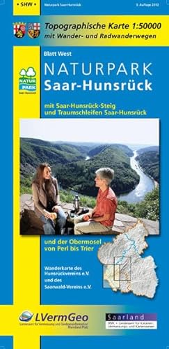 Naturpark Saar-Hunsrück, Blatt West mit Saar-Hunsrück-Steig, den Traumschleifen Saar-Hunsrückund der Obermosel von Perl bis Trier: Naturparkkarte ... Rheinland-Pfalz 1:50000 /1:100000)
