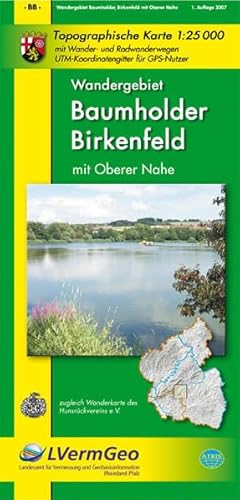 Wandergebiet Baumholder Birkenfeld mit Oberer Nahe: Topographische Karte mit Wander- und Radwanderwegen (Freizeitkarten Rheinland-Pfalz 1:15000 /1:25000)
