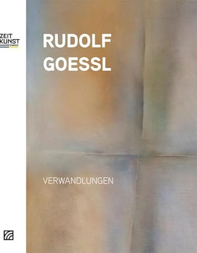 Rudolf Goessl: Verwandlungen