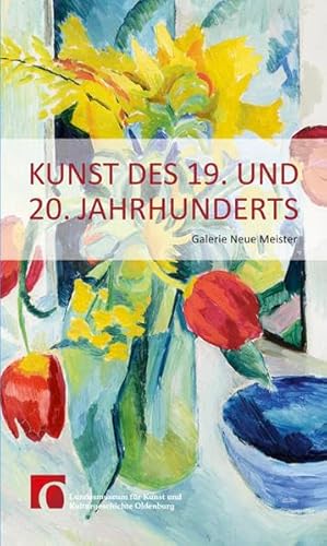 Kunst des 19. und 20. Jahrhunderts: Galerie Neue Meister von Imhof, Petersberg