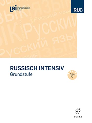 Russisch intensiv: Grundstufe. Niveau A1 von Buske Helmut Verlag GmbH