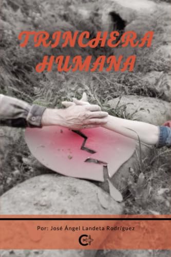 Trinchera humana Trinchera humana von Caligrama