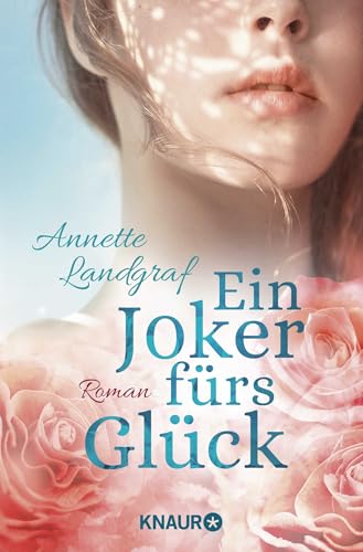 Ein Joker fürs Glück: Roman von Droemer Knaur*