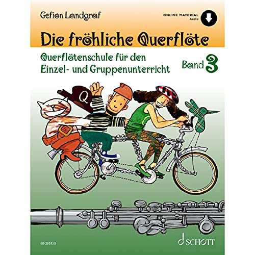 Die fröhliche Querflöte: Querflötenschule für den Einzel- und Gruppenunterricht. Band 3. Flöte. (Die fröhliche Querflöte, Band 3) von Schott Music