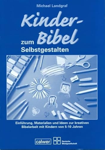Begleitheft zur Kinder-Bibel Begleitheft zur Kinder-Bibel