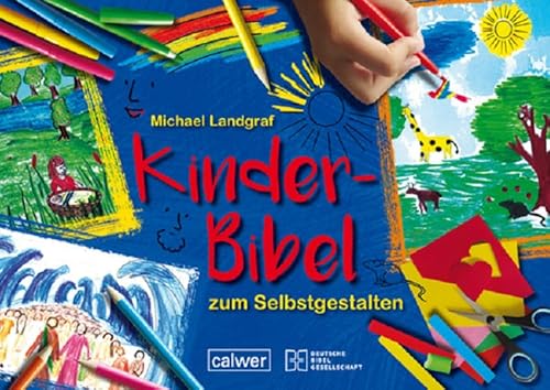 Kinder-Bibel zum Selbstgestalten