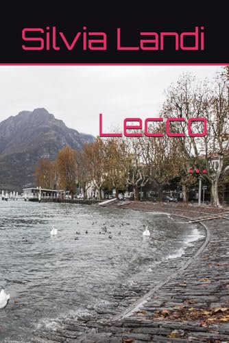 Lecco ... von Independently published