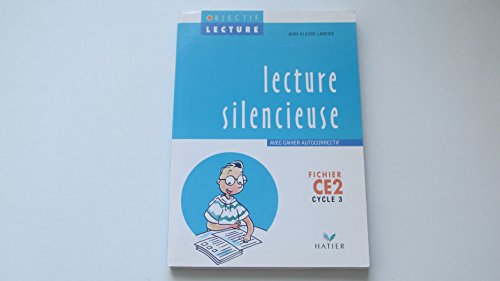 Objectif Lecture - Lecture silencieuse CE2 von HATIER