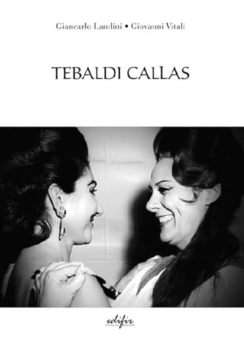 Tebaldi Callas Tebaldi Callas von EDIFIR