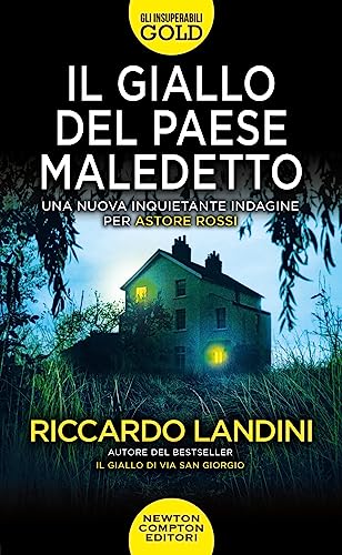 Il giallo del paese maledetto (Gli insuperabili Gold) von Newton Compton Editori