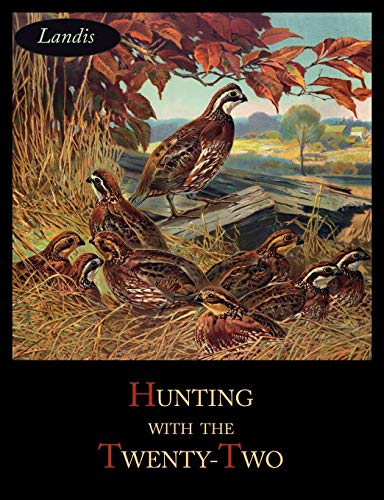 Hunting with the Twenty-Two von Martino Fine Books