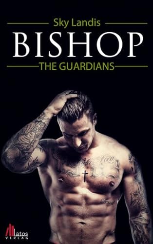 The Guardians: Bishop von Latos Verlag