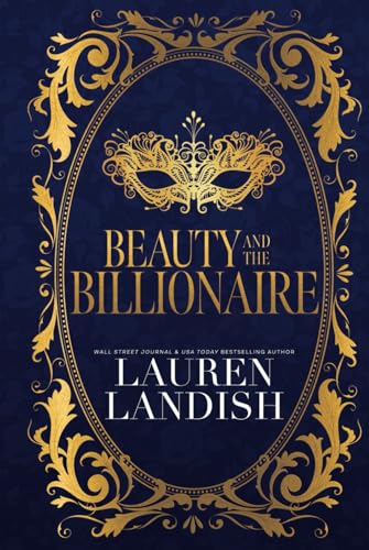 Beauty and the Billionaire (A Dirty Fairy Tale, Band 1) von Independently published