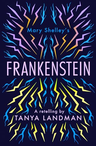 Frankenstein: A Retelling (Classic Retellings)