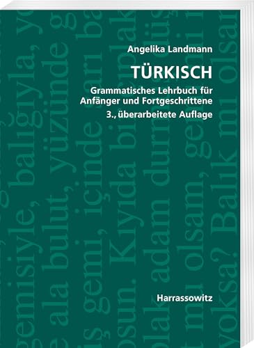 Türkisch Grammatisches Lehrbuch für Anfänger und Fortgeschrittene: Download im MP 3-Format zu sämtlichen Lektionen von Harrassowitz Verlag