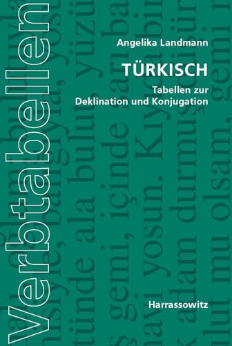 Türkisch: Tabellen zur Deklination und Konjugation