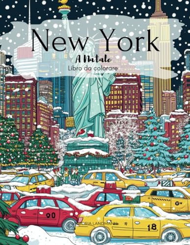 New York - A Natale: Libro da colorare von Independently published