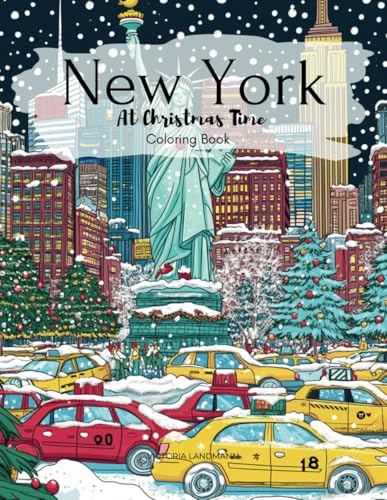 New York - At Christmas Time: Coloring Book