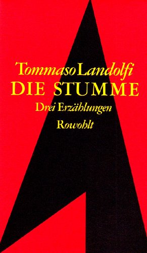 Die Stumme: Drei Erzählungen