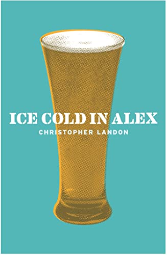 Ice-Cold in Alex (W&N Military) von Weidenfeld & Nicolson