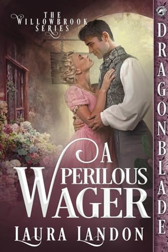 A Perilous Wager: A Regency Historical Romance (The Willowbrook Series, Band 5) von Independently published