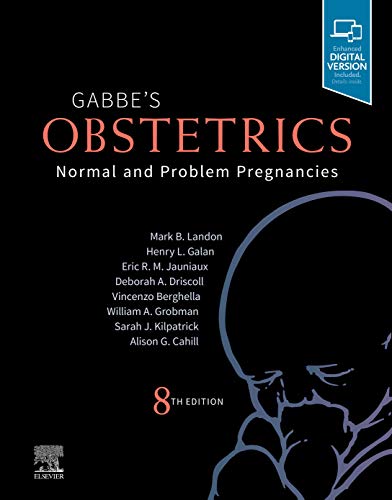 Gabbe's Obstetrics: Normal and Problem Pregnancies: Normal and Problem Pregnancies von Saunders