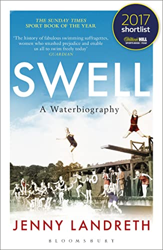 Swell: A Waterbiography The Sunday Times SPORT BOOK OF THE YEAR 2017 von Bloomsbury Sport