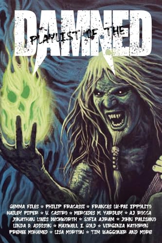 Playlist of the Damned von Weird Little Worlds
