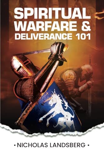 Spiritual Warfare and Deliverance 101 von Independently published